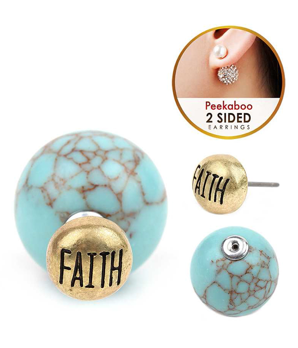 TURQUOISE BALL AND FAITH DOUBLE SIDED FRONT AND BACK EARRING