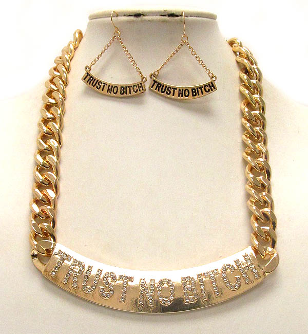 CRYSTAL STUD HALF CHOCKER AND THICK CHAIN TRUST NO BITCH THEME NECKLACE EARRING SET