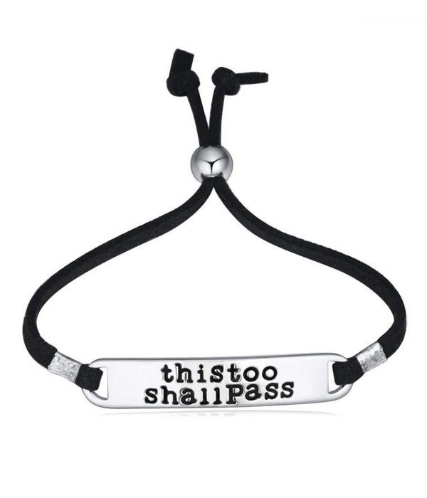 INSPIRATION MESSAGE LEATHERETTE PULL TIE BRACELET - THIS TOO SHALL PASS