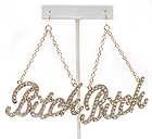 CRYSTAL DECO BITCH LETTER DROP EARRING