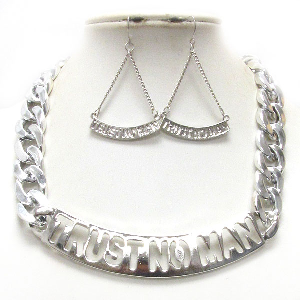 TRUST NO MAN HALF CHOCKER AND THICK METAL CHAIN NECKLACE EARRING SET