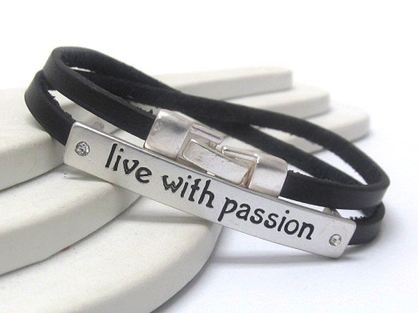 SYNTHETIC LEATHER COILED WITH CRYSTAL ON MESSAGE LIVE WITH PASSION