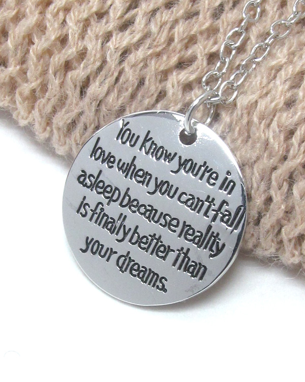 LOVE MESSAGE ROUND PENDANT NECKLACE - YOU ARE IN LOVE WHEN YOU CAN NOT FALL ASLEEP -valentine