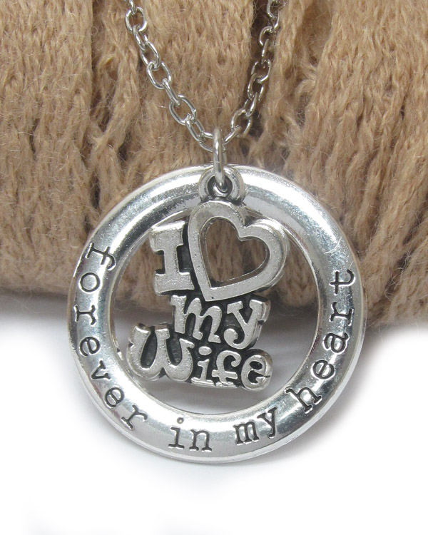 I LOVE MY WIFE FOREVER IN MY HEART PENDANT NECKLACE
