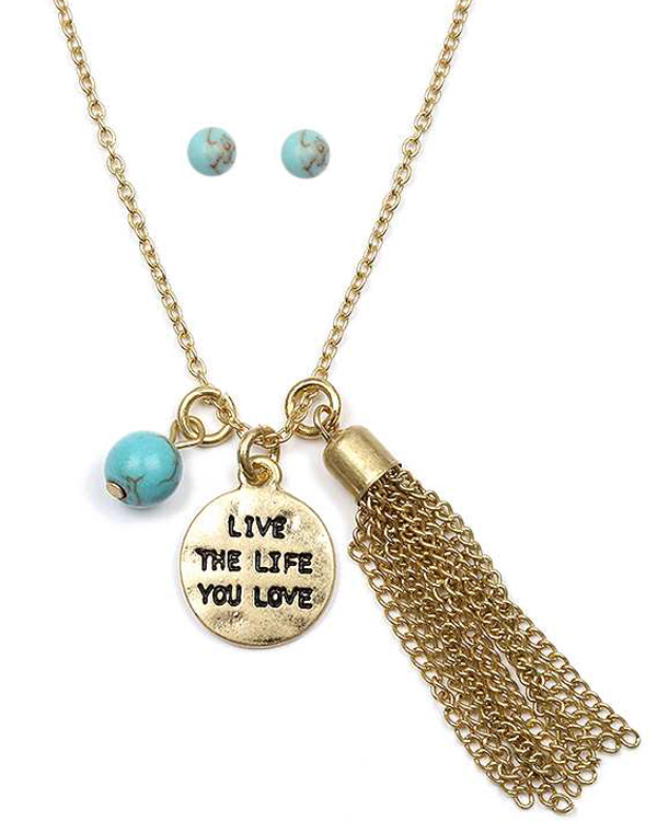 INSPIRATION MESSAGE DISK AND TASSEL NECKLACE SET - LIVE THE LIFE YOU LOVE