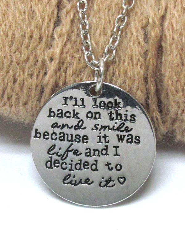 INSPIRATION MESSAGE PENDANT NECKLACE - I WILL LOOK BACK ON THIS AND SMILE