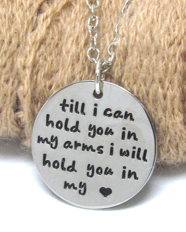 LOVE MESSAGE PENDANT NECKLACE -   I WILL HOLD YOU IN MY HEART -valentine