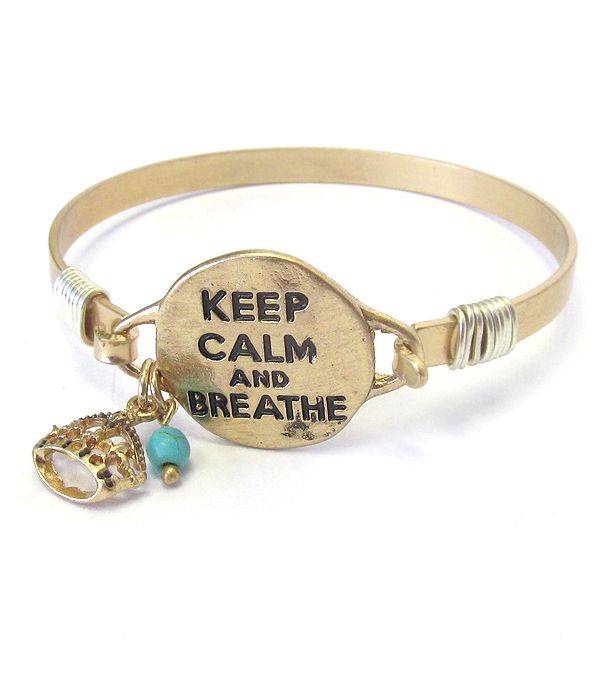 SOUTHERN COUNTRY STYLE WIRE BANGLE BRACELET - KEEP CALM AND BREATHE
