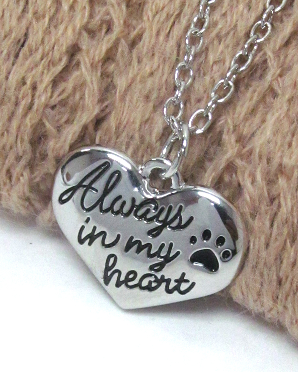 PET LOVERS MESSAGE PENDANT NECKLACE - ALWAYS IN MY HEART
