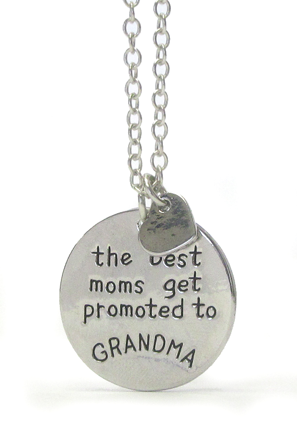 INSPIRATION MESSAGE PENDANT NECKLACE - BEST MOMS GET PROMOTED TO GRANDMA