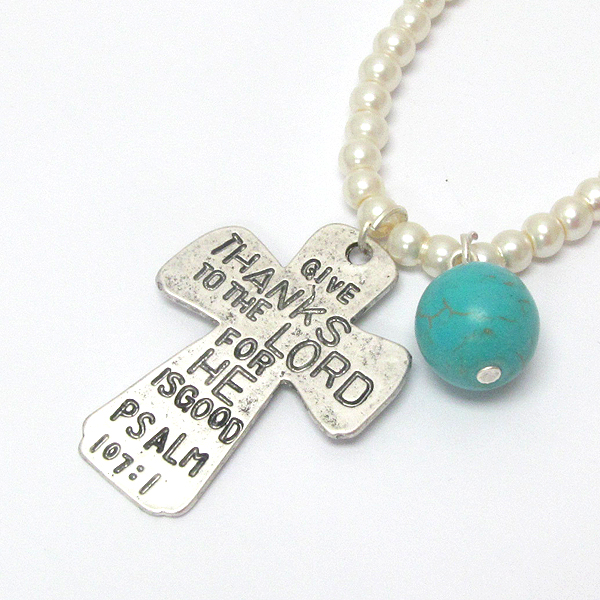 Religious inspiration cross and pearl chain necklace - give thanks to the lord for he is good