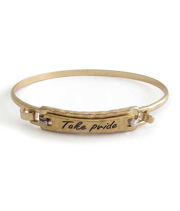 Religious inspiration push bangle bracelet - take pride