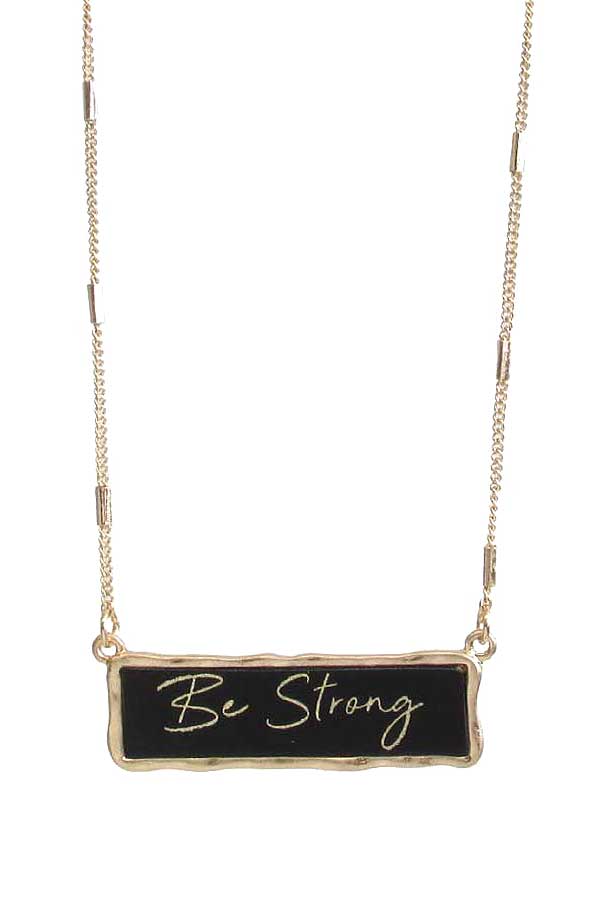 RELIGIOUS INSPIRATION PENDANT NECKLACE - BE STRONG
