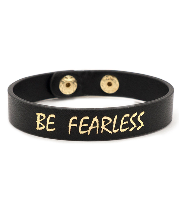 Inspiration theme leatherette bracelet - be fearless