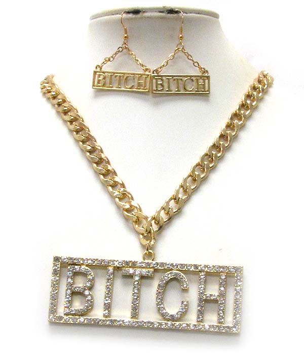 CRYSTAL DECO LARGE BITCH PENDANT AND THICK CHAIN NECKLACE EARRING SET