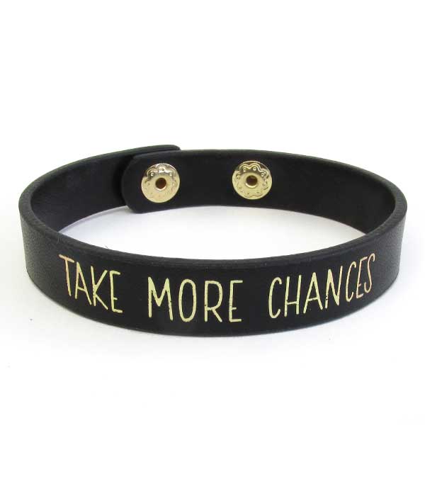 Inspiration theme leatherette bracelet - take more chances