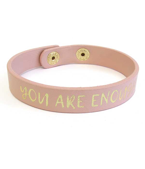 Inspiration theme leatherette bracelet - you are enough