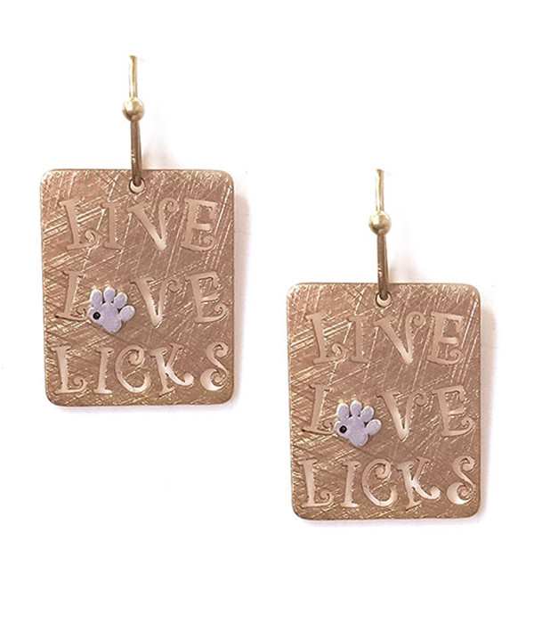Pet lovers theme scratch metal earring - live love licks - brass metal