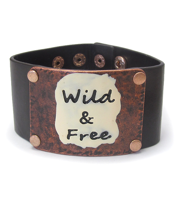 Wide metal plate and leather bracelet - wild & free