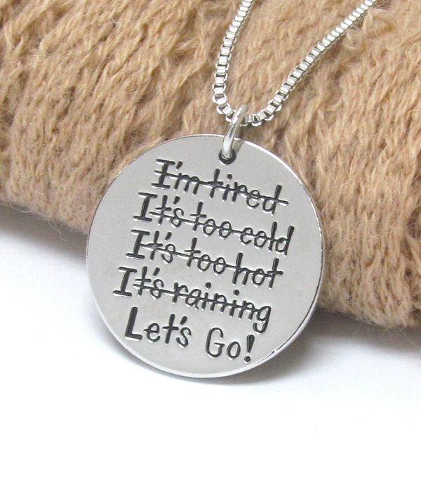 Inspiration message pendant necklace - lets go