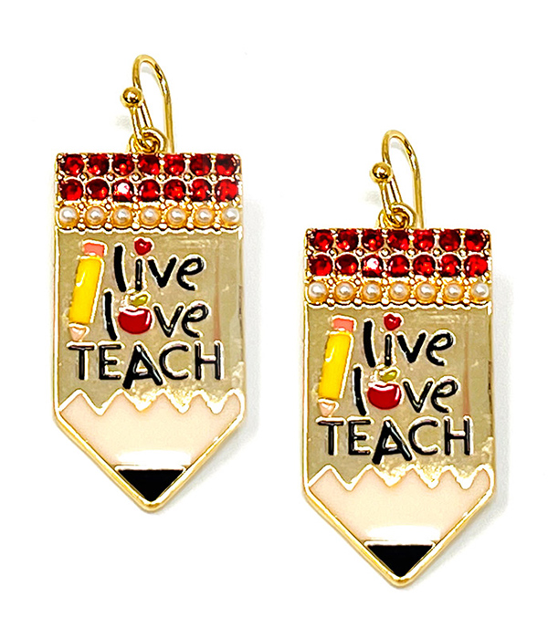 School theme pencil earring - live love teach