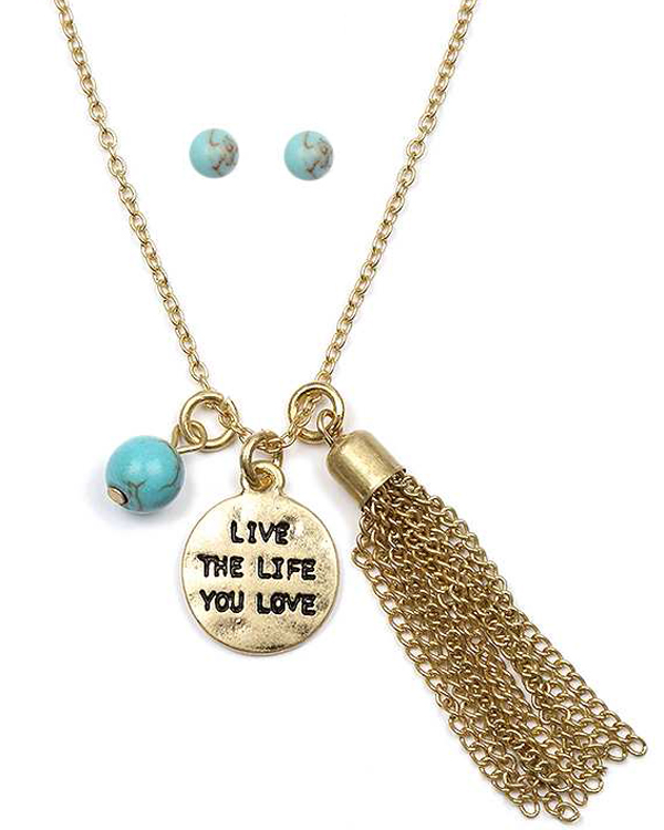 Inspiration message disk and tassel necklace set - live the life you love