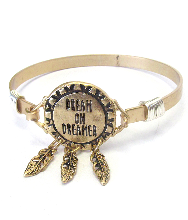 SOUTHERN COUNTRY STYLE WIRE BANGLE BRACELET - DREAM ON DREAMER